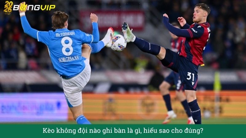 Kèo không đội nào ghi bàn – Góc nhìn ăn tiền